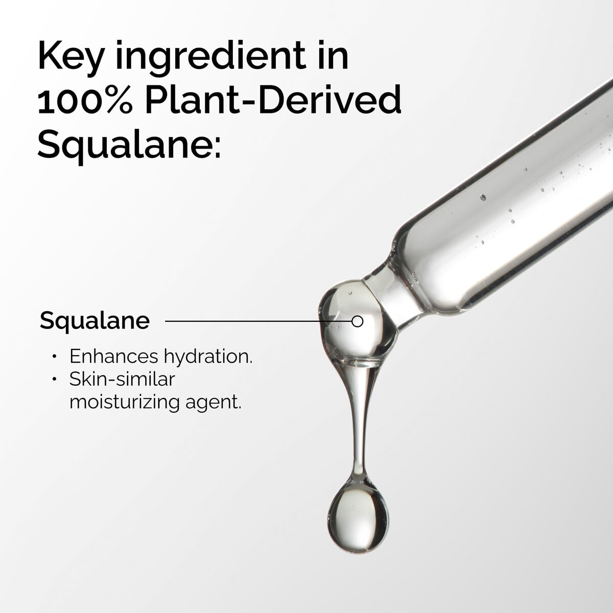100-plant-derived-squalane-p9 FY25-D41247-ORD-Web-PDP-100-Plant-Sql-1x1-EN-2a.jpg